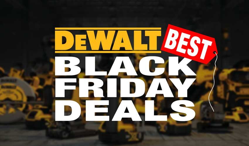 best DeWalt Black Friday deals
