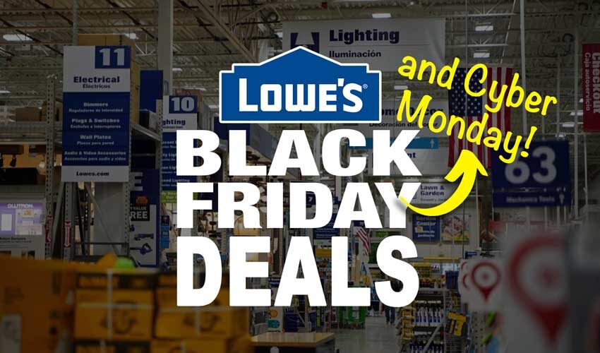 Best Lowe's Black Friday Deals
